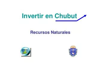 invertir en chubut