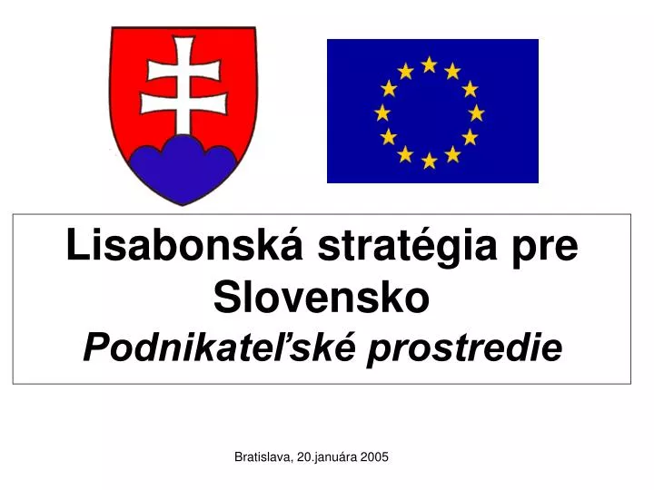 lisabonsk strat gia pre slovensko podnikate sk prostredie
