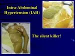Intra-Abdominal Hypertension (IAH)