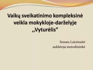 sonata laic nait aukl toja metodinink