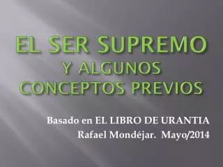 el ser supremo y algunos conceptos previos