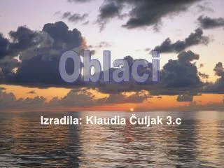 izradila klaudia uljak 3 c