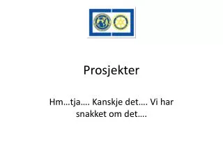 prosjekter