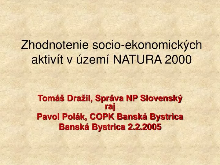 zhodnotenie socio ekonomick ch aktiv t v zem natura 2000