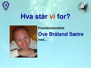 hva st r vi for