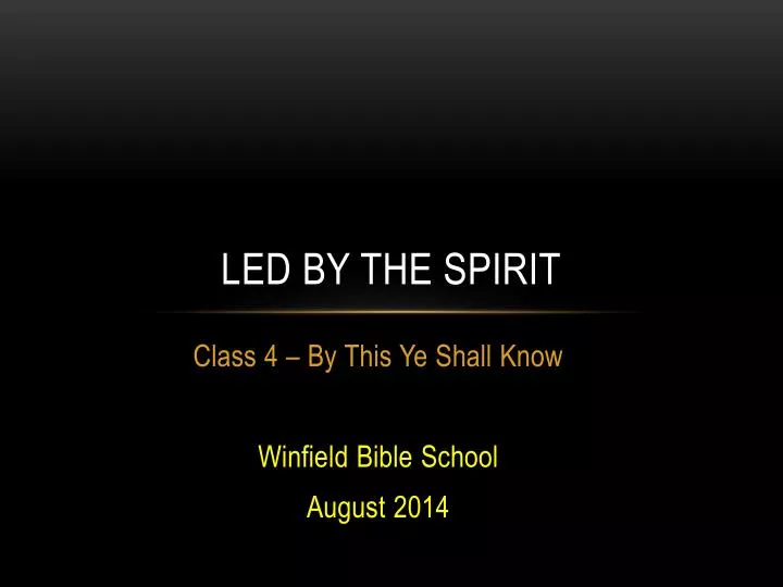 led by the spirit