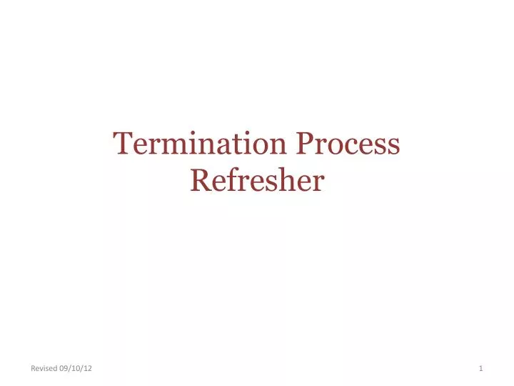 termination process refresher