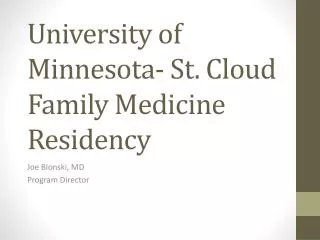 University of Minnesota- St. Cloud Family Medicine Residency