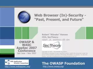 Web Browser (In)-Security - &quot;Past, Present, and Future&quot;