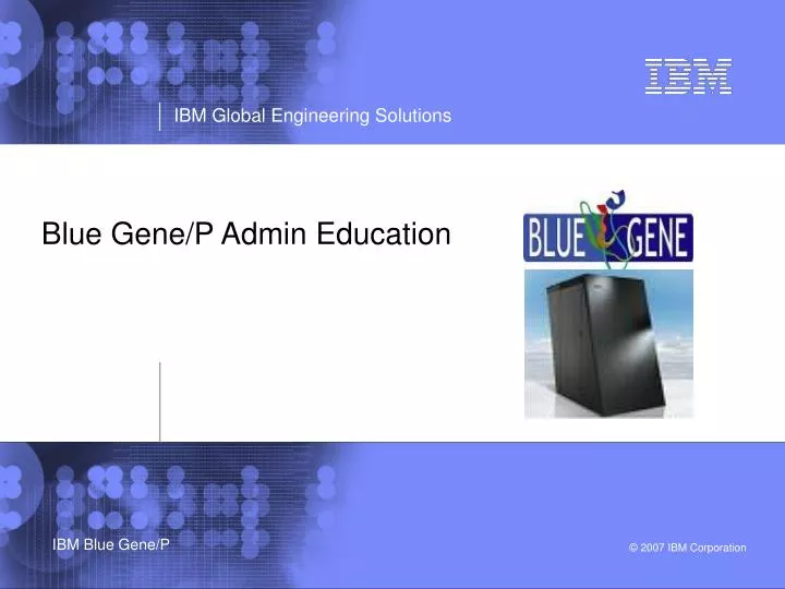 blue gene p admin education