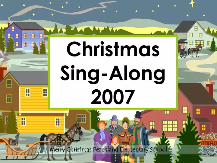 christmas sing along 2007