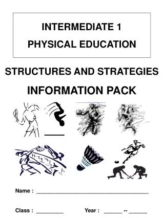 INTERMEDIATE 1 PHYSICAL EDUCATION