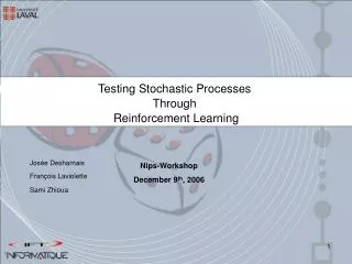 Testing Stochastic Processes Through Reinforcement Learning