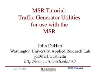 MSR Tutorial: Traffic Generator Utilities for use with the MSR