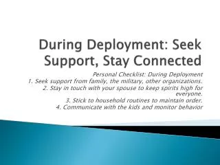 During Deployment: Seek Support, Stay Connected