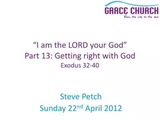 Steve Petch Sunday 22 nd April 2012