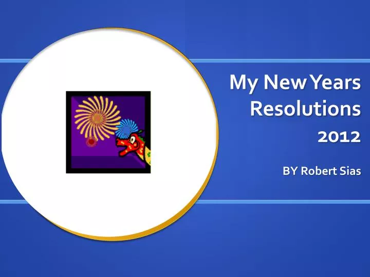 my new years resolutions 2012
