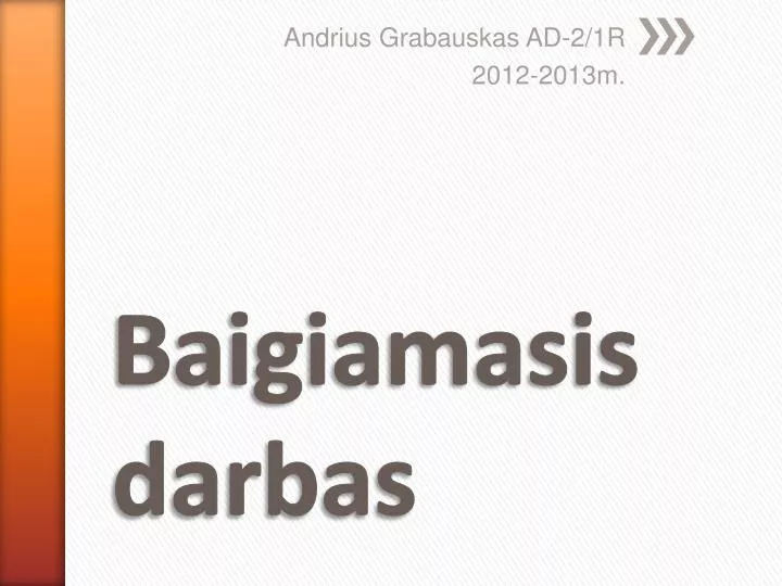 andrius grabauskas ad 2 1r 2012 2013m