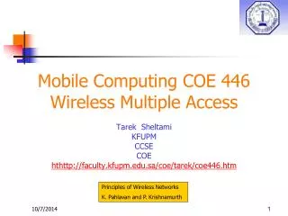 Mobile Computing COE 446 Wireless Multiple Access