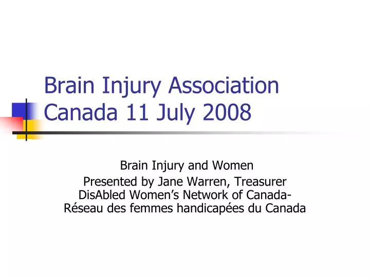 brain injury association canada 11 july 2008