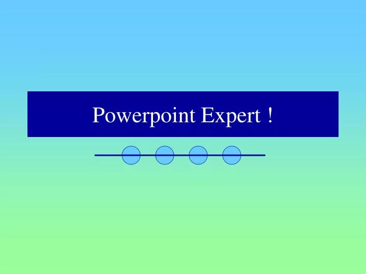 powerpoint expert