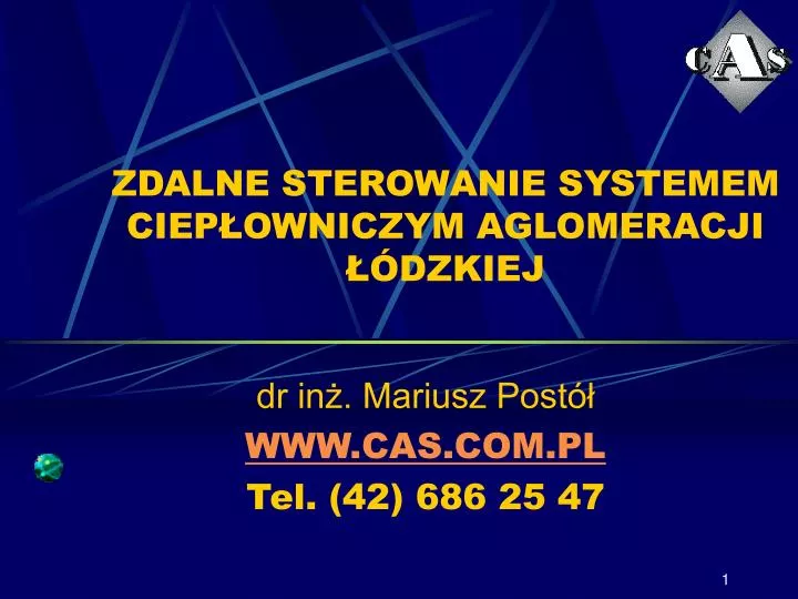 zdalne sterowanie systemem ciep owniczym aglomeracji dzkiej