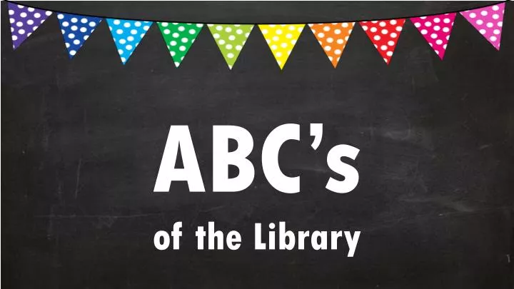 abc s of the library