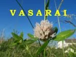 V A S A R A I - slide 1