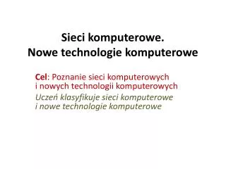 sieci komputerowe nowe technologie komputerowe