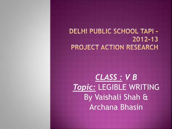 delhi public school tapi 2012 13 project action research