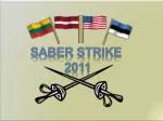 SABER STRIKE 2011 - slide 1