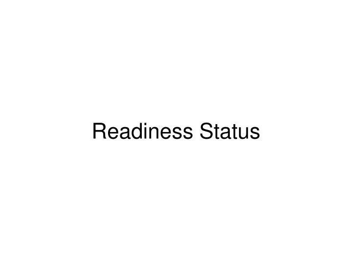 readiness status