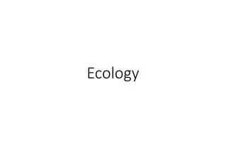 Ecology