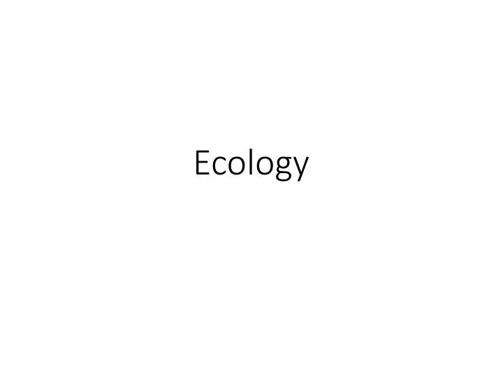 ecology