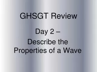 GHSGT Review