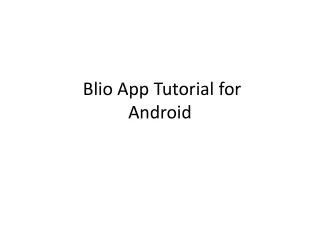 Blio App Tutorial for Android
