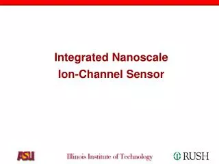 Integrated Nanoscale Ion-Channel Sensor