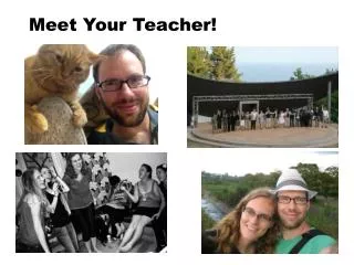 Meet Your Teacher!