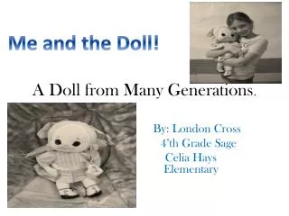 A Doll from Many Generations .