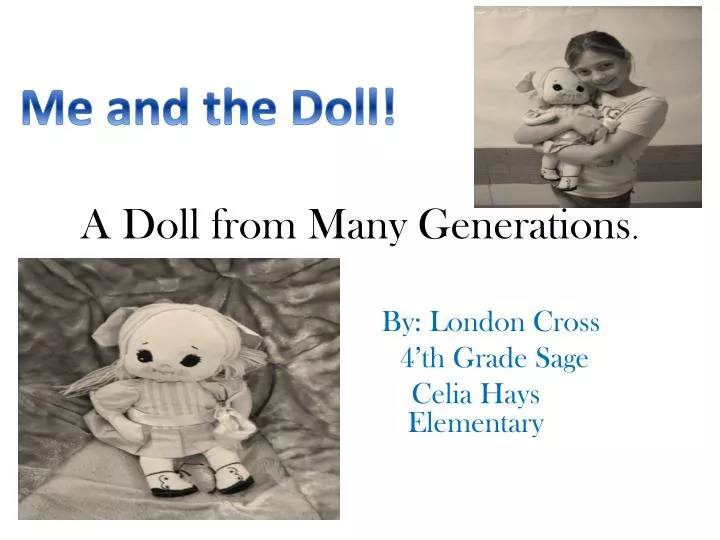 a doll from many generations