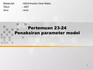 pertemuan 23 24 penaksiran parameter model