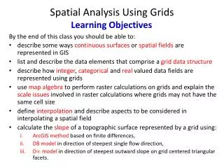 Spatial Analysis Using Grids