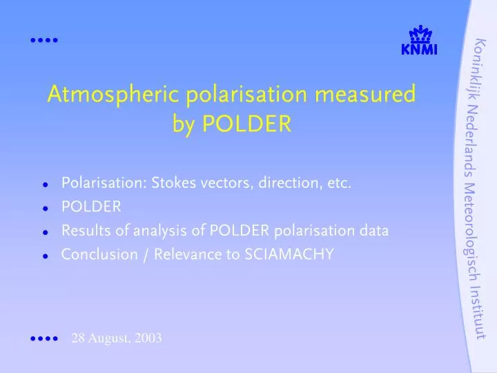 atmospheric polarisation measured by polder