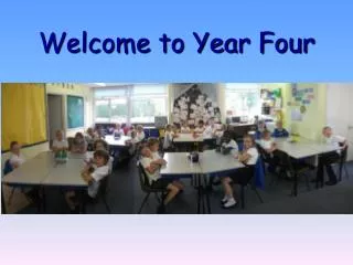 Welcome to Year Four