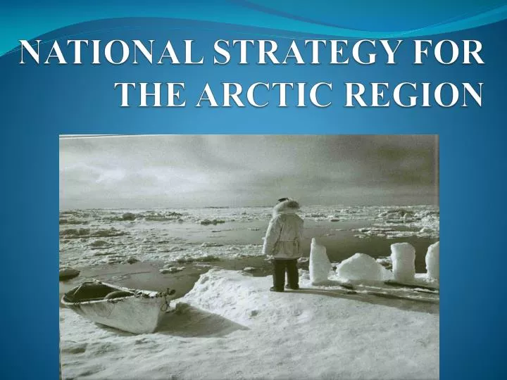 national strategy for the arctic region