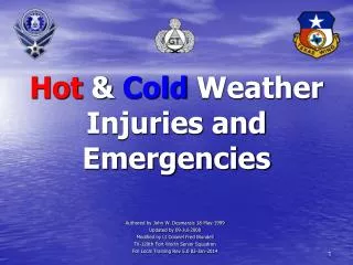 Hot &amp; Cold Weather Injuries and Emergencies