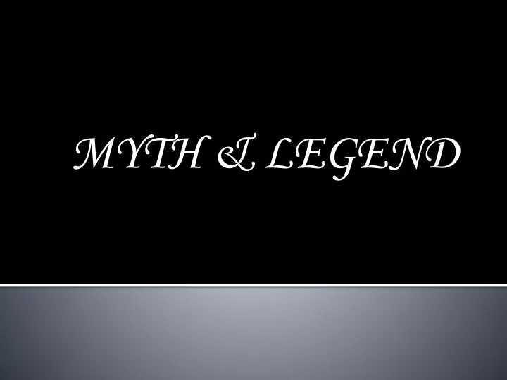 myth legend