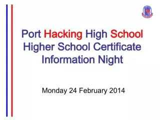 Port Hacking High School Higher School Certificate Information Night