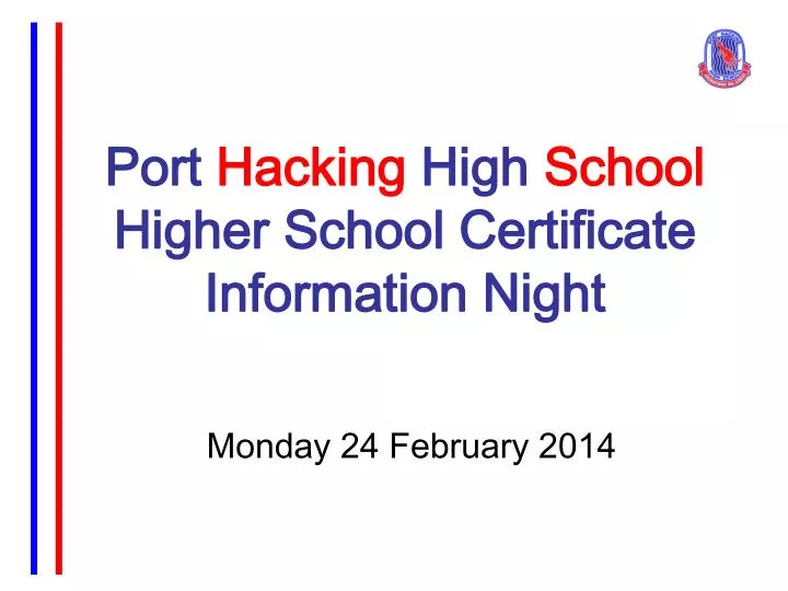 port hacking high school higher school certificate information night
