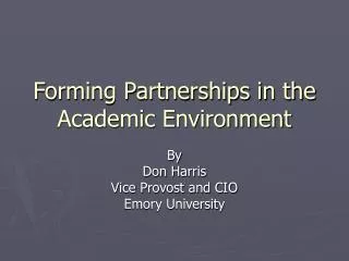 Forming Partnerships in the Academic Environment